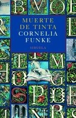 MUERTE DE TINTA | 9788498414363 | FUNKE, CORNELIA | Galatea Llibres | Librería online de Reus, Tarragona | Comprar libros en catalán y castellano online