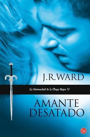 AMANTE DESATADO (LA HERMANDAD DE LA DAGA NEGRA V) | 9788466324069 | WARD, J.R. | Galatea Llibres | Llibreria online de Reus, Tarragona | Comprar llibres en català i castellà online
