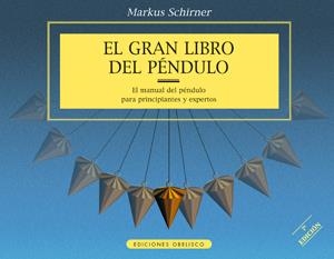 GRAN LIBRO DEL PENDULO, EL | 9788477207658 | SCHIRNER, MARKUS | Galatea Llibres | Llibreria online de Reus, Tarragona | Comprar llibres en català i castellà online