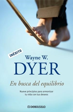 EN BUSCA DEL EQUILIBRIO | 9788483465394 | DYER, WAYNE | Galatea Llibres | Llibreria online de Reus, Tarragona | Comprar llibres en català i castellà online