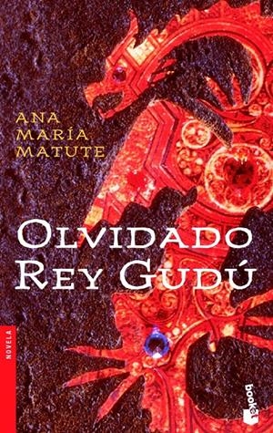 OLVIDADO REY GUDU | 9788423338061 | MATUTE, ANA MARIA | Galatea Llibres | Llibreria online de Reus, Tarragona | Comprar llibres en català i castellà online