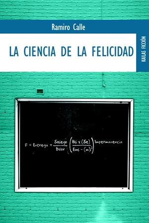 CIENCIA DE LA FELICIDAD, LA | 9788489624382 | CALLE, RAMIRO | Galatea Llibres | Librería online de Reus, Tarragona | Comprar libros en catalán y castellano online