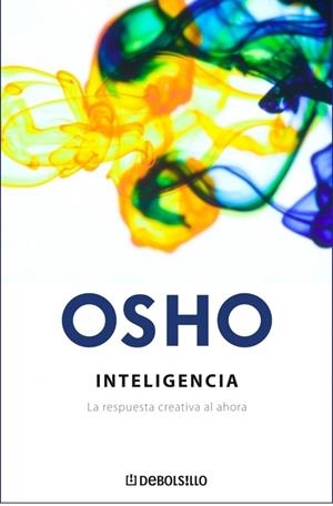 INTELIGENCIA | 9788483466612 | OSHO | Galatea Llibres | Librería online de Reus, Tarragona | Comprar libros en catalán y castellano online