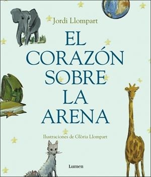 CORAZON SOBRE LA ARENA, EL | 9788448823900 | LLOMPART, JORDI | Galatea Llibres | Llibreria online de Reus, Tarragona | Comprar llibres en català i castellà online
