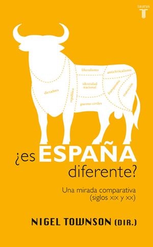 ES ESPAÑA DIFERENTE? | 9788430606023 | TOWNSON, NIGEL | Galatea Llibres | Llibreria online de Reus, Tarragona | Comprar llibres en català i castellà online