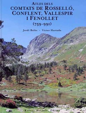 ATLES DELS COMTATS DE ROSSELLO, CONFLENT, VALLESPIR I FENOLLET | 9788423207343 | BOLOS, JORDI | Galatea Llibres | Llibreria online de Reus, Tarragona | Comprar llibres en català i castellà online