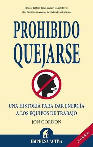 PROHIBIDO QUEJARSE | 9788492452187 | GORDON, JON | Galatea Llibres | Librería online de Reus, Tarragona | Comprar libros en catalán y castellano online