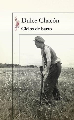 CIELOS DE BARRO | 9788420406572 | CHACON GUTIERREZ, DULCE | Galatea Llibres | Llibreria online de Reus, Tarragona | Comprar llibres en català i castellà online
