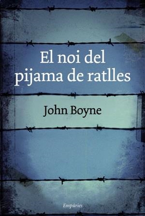 NOI DEL PIJAMA DE RATLLES, EL | 9788497872768 | BOYNE, JOHN | Galatea Llibres | Llibreria online de Reus, Tarragona | Comprar llibres en català i castellà online