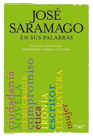 SARAMAGO EN SUS PALABRAS | 9788420406633 | SARAMAGO, JOSÉ | Galatea Llibres | Llibreria online de Reus, Tarragona | Comprar llibres en català i castellà online