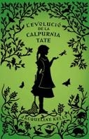 EVOLUCIÓ DE LA CALPURNIA TATE | 9788424636227 | KELLY, JACQUELINE | Galatea Llibres | Librería online de Reus, Tarragona | Comprar libros en catalán y castellano online