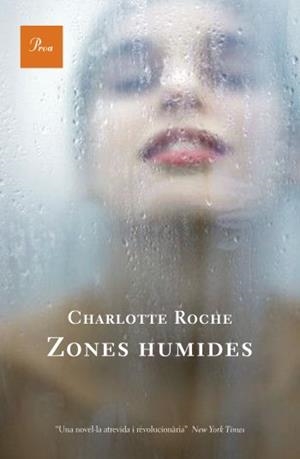 ZONES HUMIDES | 9788484377733 | ROCHE, CHARLOTTE | Galatea Llibres | Llibreria online de Reus, Tarragona | Comprar llibres en català i castellà online