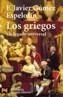 GRIEGOS, LOS | 9788420656052 | GOMEZ ESPELOSIN, F. JAVIER | Galatea Llibres | Librería online de Reus, Tarragona | Comprar libros en catalán y castellano online