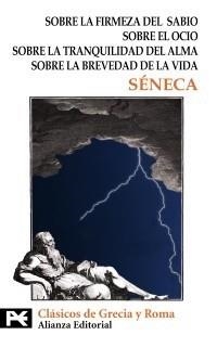 SOBRE LA FIRMEZA DEL SABIO. SOBRE EL OCIO. SOBRE LA TRANQUILIDAD DEL ALMA. SOBRE | 9788420677873 | SÉNECA, LUCIO ANNEO | Galatea Llibres | Llibreria online de Reus, Tarragona | Comprar llibres en català i castellà online