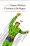 T'ESTIMO SI HE BEGUT | 9788477274100 | MOLINER, EMPAR | Galatea Llibres | Llibreria online de Reus, Tarragona | Comprar llibres en català i castellà online