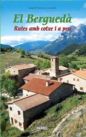 BERGUEDA, RUTES AMB COTXE I A PEU | 9788495695970 | ROSSINYOL I LOCUBICHE, JOSEP M. | Galatea Llibres | Llibreria online de Reus, Tarragona | Comprar llibres en català i castellà online