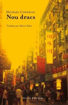 NOU DRACS | 9788473291514 | CONNELLY, MICHAEL | Galatea Llibres | Llibreria online de Reus, Tarragona | Comprar llibres en català i castellà online