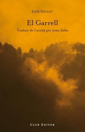 GARRELL, EL | 9788473291484 | DELLUC, LOIS | Galatea Llibres | Librería online de Reus, Tarragona | Comprar libros en catalán y castellano online