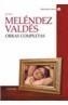 OBRAS COMPLETAS | 9788437621685 | MELENDEZ VALDES, JUAN | Galatea Llibres | Llibreria online de Reus, Tarragona | Comprar llibres en català i castellà online