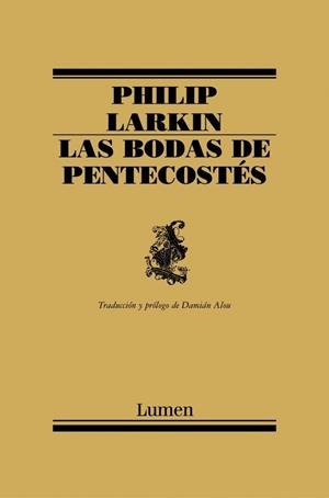 BODAS DEL PENTECOSTES, LAS | 9788426416094 | LARKIN, PHILIP | Galatea Llibres | Llibreria online de Reus, Tarragona | Comprar llibres en català i castellà online