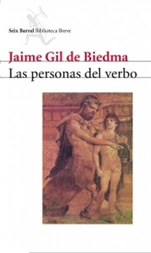PERSONAS DEL VERBO, LAS | 9788432207808 | GIL DE BIEDMA, JAIME | Galatea Llibres | Librería online de Reus, Tarragona | Comprar libros en catalán y castellano online