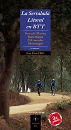 SERRALADA LITORAL EN BTT, LA | 9788497912846 | PORTELL RIFA, JOAN | Galatea Llibres | Llibreria online de Reus, Tarragona | Comprar llibres en català i castellà online