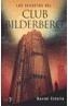 SECRETOS DEL CLUB BILDERBERG, LOS | 9788484531685 | ESTULIN, DANIEL | Galatea Llibres | Librería online de Reus, Tarragona | Comprar libros en catalán y castellano online
