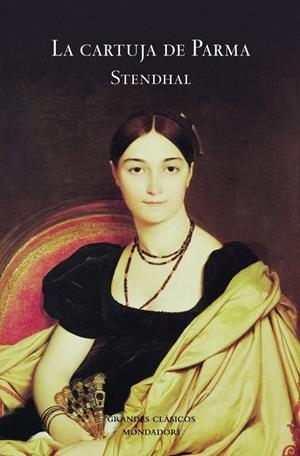LA CARTUJA DE PARMA | 9788439720843 | STENDHAL | Galatea Llibres | Llibreria online de Reus, Tarragona | Comprar llibres en català i castellà online