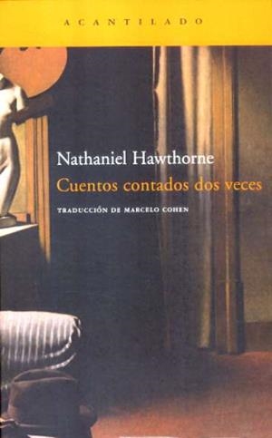 CUENTOS CONTADOS DOS VECES | 9788496834101 | HAWTHORNE, NATHANIEL | Galatea Llibres | Librería online de Reus, Tarragona | Comprar libros en catalán y castellano online