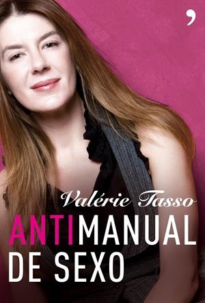 ANTIMANUAL DE SEXO | 9788484606918 | TASSO, VALERIE | Galatea Llibres | Llibreria online de Reus, Tarragona | Comprar llibres en català i castellà online