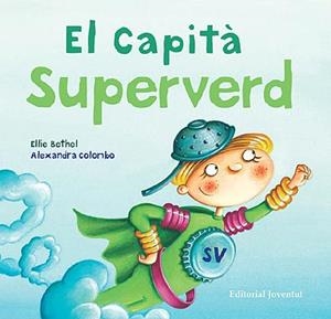 CAPITA SUPERVERD, EL | 9788426137401 | BETHEL, ELLIE | Galatea Llibres | Librería online de Reus, Tarragona | Comprar libros en catalán y castellano online