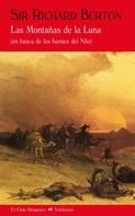 MONTAÑAS DE LA LUNA, LAS | 9788477026884 | BURTON, SIR RICHARD | Galatea Llibres | Llibreria online de Reus, Tarragona | Comprar llibres en català i castellà online