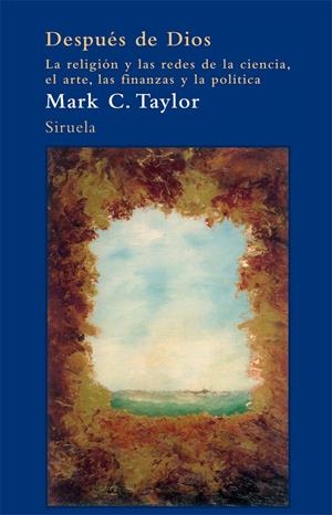 DESPUÉS DE DIOS | 9788498415124 | TAYLOR, MARK/ROSÀS TOSAS, MAR | Galatea Llibres | Llibreria online de Reus, Tarragona | Comprar llibres en català i castellà online