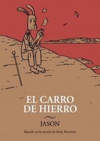 CARRO DE HIERRO, EL | 9788492769360 | JASON | Galatea Llibres | Llibreria online de Reus, Tarragona | Comprar llibres en català i castellà online