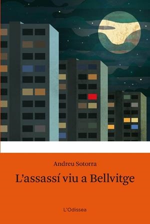 ASSASSI VIU A BELLVITGE, L' | 9788499320281 | SOTORRA, ANDREU | Galatea Llibres | Llibreria online de Reus, Tarragona | Comprar llibres en català i castellà online