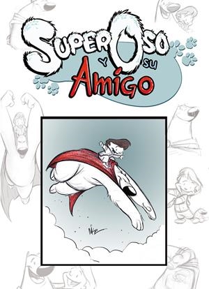 SUPEROSO Y SU AMIGO | 9788492458004 | KUMKEL, MIKE | Galatea Llibres | Llibreria online de Reus, Tarragona | Comprar llibres en català i castellà online
