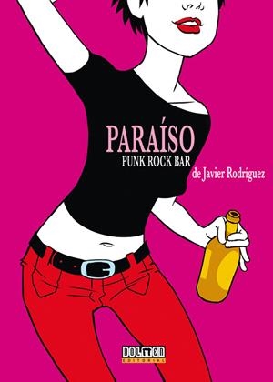 PARAISO PUNK ROCK BAR | 9788492458202 | RODRIGUEZ, JAVIER | Galatea Llibres | Llibreria online de Reus, Tarragona | Comprar llibres en català i castellà online