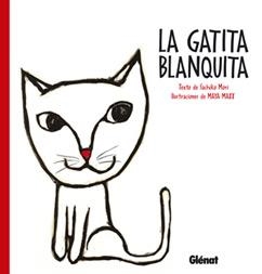 GATITA BLANQUITA, LA | 9788483571446 | MAXX, MAYA | Galatea Llibres | Librería online de Reus, Tarragona | Comprar libros en catalán y castellano online