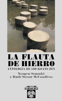 FLAUTA DE HIERRO, LA | 9788441409385 | SENZAKI, NYOGEN | Galatea Llibres | Librería online de Reus, Tarragona | Comprar libros en catalán y castellano online