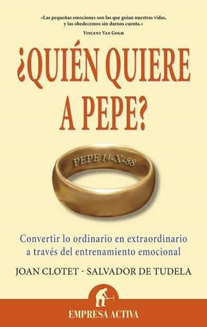 QUIEN QUIERE A PEPE | 9788492452699 | CLOTET SULE,JOAN | Galatea Llibres | Llibreria online de Reus, Tarragona | Comprar llibres en català i castellà online