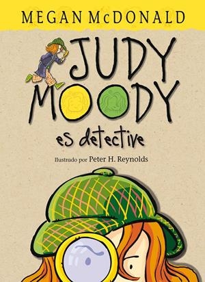 JUDY MOODY ES DETECTIVE | 9788420407319 | MC DONALD, MEGAN | Galatea Llibres | Llibreria online de Reus, Tarragona | Comprar llibres en català i castellà online