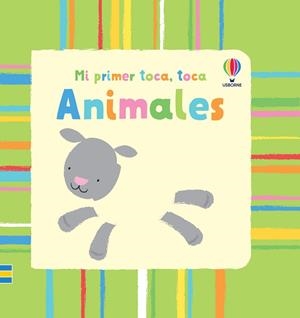MI PRIMER TOCA TOCA ANIMALES | 9781409528159 | WATT, FIONA | Galatea Llibres | Librería online de Reus, Tarragona | Comprar libros en catalán y castellano online