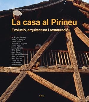 LA CASA AL PIRINEU | 9788496905542 | VV.AA | Galatea Llibres | Librería online de Reus, Tarragona | Comprar libros en catalán y castellano online