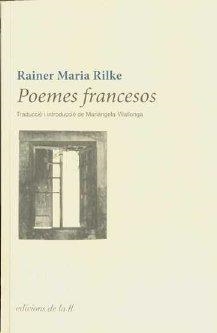 POEMES FRANCESOS | 9788493858704 | RILKE, RAINER M. | Galatea Llibres | Llibreria online de Reus, Tarragona | Comprar llibres en català i castellà online