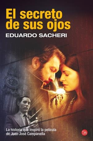 SECRETO DE SUS OJOS, EL | 9788466322690 | SACHERI, EDUARDO | Galatea Llibres | Librería online de Reus, Tarragona | Comprar libros en catalán y castellano online