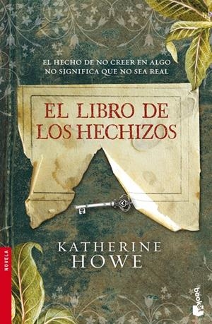 LIBRO DE LOS HECHIZOS | 9788408100461 | HOWE, KATHERINE | Galatea Llibres | Llibreria online de Reus, Tarragona | Comprar llibres en català i castellà online
