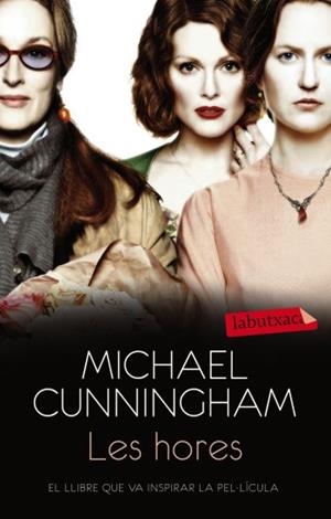 HORES, LES | 9788499302652 | CUNNINGHAM, MICHAEL | Galatea Llibres | Llibreria online de Reus, Tarragona | Comprar llibres en català i castellà online