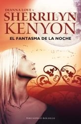 FANTASMA DE LA NOCHE | 9788492617814 | KENYON, SHERRILYN/LOVE, DIANNA | Galatea Llibres | Llibreria online de Reus, Tarragona | Comprar llibres en català i castellà online