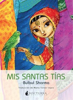 MIS SANTAS TIAS | 9788493801342 | SHARMA, BULBUL | Galatea Llibres | Librería online de Reus, Tarragona | Comprar libros en catalán y castellano online