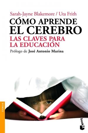 COMO APRENDE EL CEREBRO | 9788434413139 | BLAKEMORE, SARAH | Galatea Llibres | Librería online de Reus, Tarragona | Comprar libros en catalán y castellano online